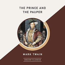 The Prince and the Pauper (AmazonClassics Edition)