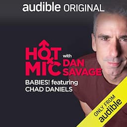 Ep. 10: Babies! Featuring Chad Daniels