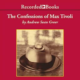 The Confessions of Max Tivoli: International Edition