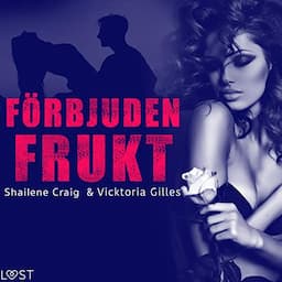 F&ouml;rbjuden frukt - erotisk novell