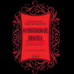 O convidado de Dr&aacute;cula e outros contos de terror e mist&eacute;rio [Dracula's Guest and Other Tales of Horror and Mystery]