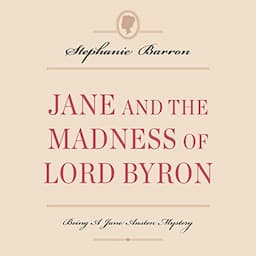 Jane and the Madness of Lord Byron