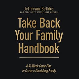 Take Back Your Family Handbook