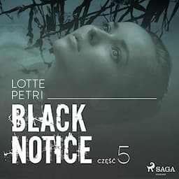 Black notice. Część 5