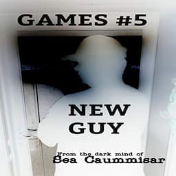 Games #5: New Guy