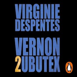 Vernon Subutex 2 (Spanish Edition)