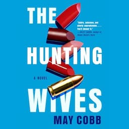 The Hunting Wives