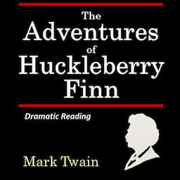 The Adventures of Huckleberry Finn