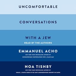 Uncomfortable Conversations with a Jew