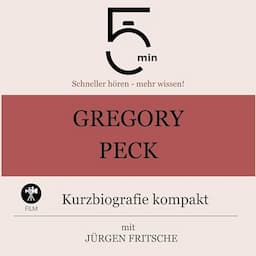 Gregory Peck - Kurzbiografie kompakt