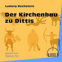 Der Kirchenbau zu Dittis