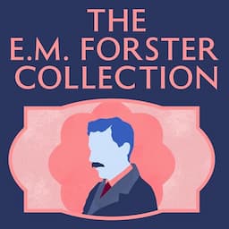 The E.M. Forster Collection