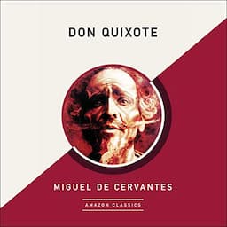 Don Quixote (AmazonClassics Edition)