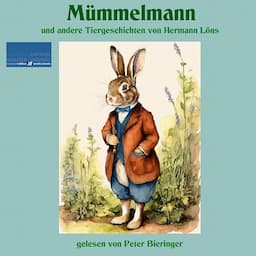 M&uuml;mmelmann und andere Tiergeschichten