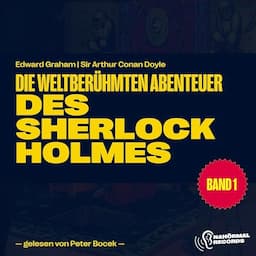 Die weltber&uuml;hmten Abenteuer des Sherlock Holmes 1