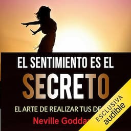 El sentimiento es el secreto