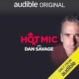 Hot Mic with Dan Savage