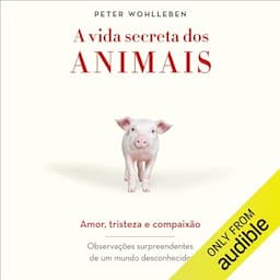 A vida secreta dos animais