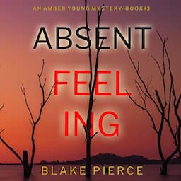 Absent Feeling