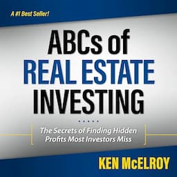 ABCs of Real Estate Investing