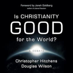 Is Christianity Good for the World?