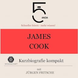 James Cook - Kurzbiografie kompakt