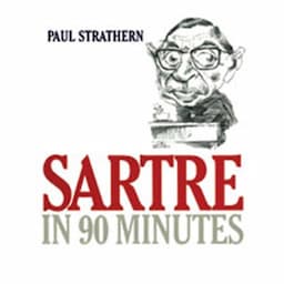 Sartre in 90 Minutes