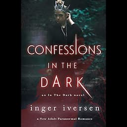 Confessions in the Dark