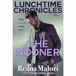 Lunchtime Chronicles: The Nooner