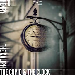 The Caliph, The Cupid &amp; The Clock