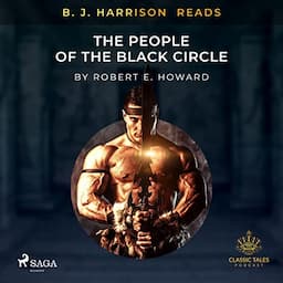 B. J. Harrison Reads The People of the Black Circle