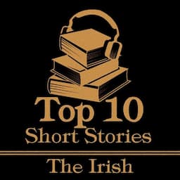 The Top 10 Short Stories - The Irish