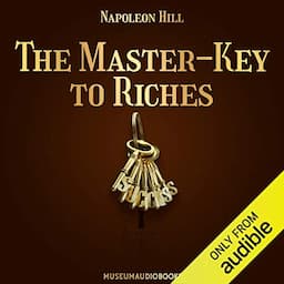 The Master-Key to Riches