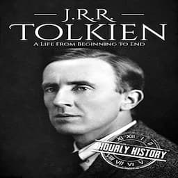 J. R. R. Tolkien (A Life From Beginning to End)