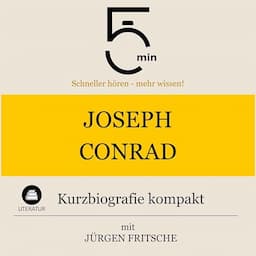 Joseph Conrad: Kurzbiografie kompakt