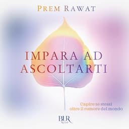 Impara ad ascoltarti