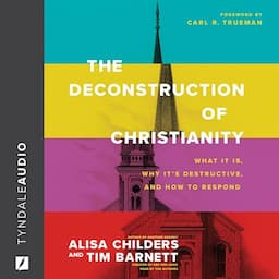 The Deconstruction of Christianity