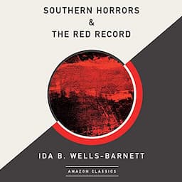 Southern Horrors &amp; The Red Record (AmazonClassics Edition)