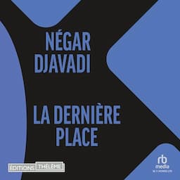 La derni&egrave;re place [The Last Place]