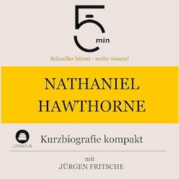 Nathaniel Hawthorne - Kurzbiografie kompakt