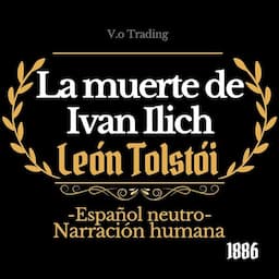 La muerte de Iv&aacute;n Ilich [The Death of Ivan Ilyich]