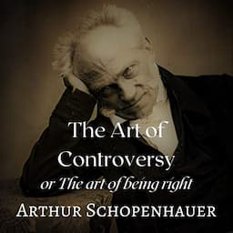 The Art of Controversy or The Art of Being Right