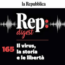 Il virus, la storia e le libert&agrave;