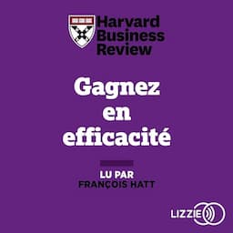 Gagnez en efficacit&eacute;