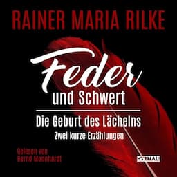 Feder und Schwert - Die Geburt des L&auml;chelns