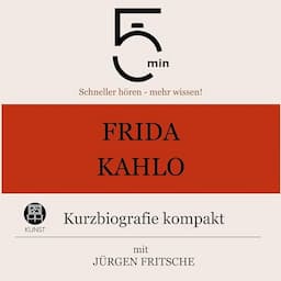 Frida Kahlo - Kurzbiografie kompakt