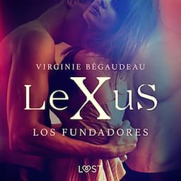 LeXuS: los Fundadores