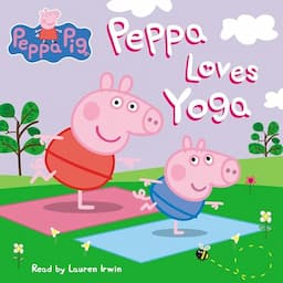 Peppa Loves Yoga