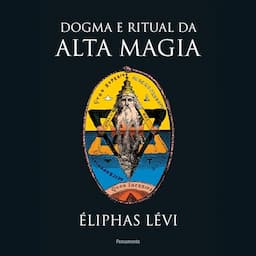 Dogma e Ritual da Alta Magia [The Doctrine and Ritual of High Magic]