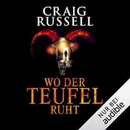 Wo der Teufel ruht